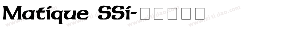 Matique SSi字体转换